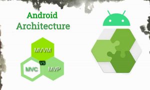 تصویر شاخص مقاله مقایسه-معماری-MVC-MVP-MVVM-اندروید-هم-رویش